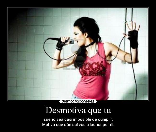 carteles cantar sueno cumplir imposible intentar desmotivaciones