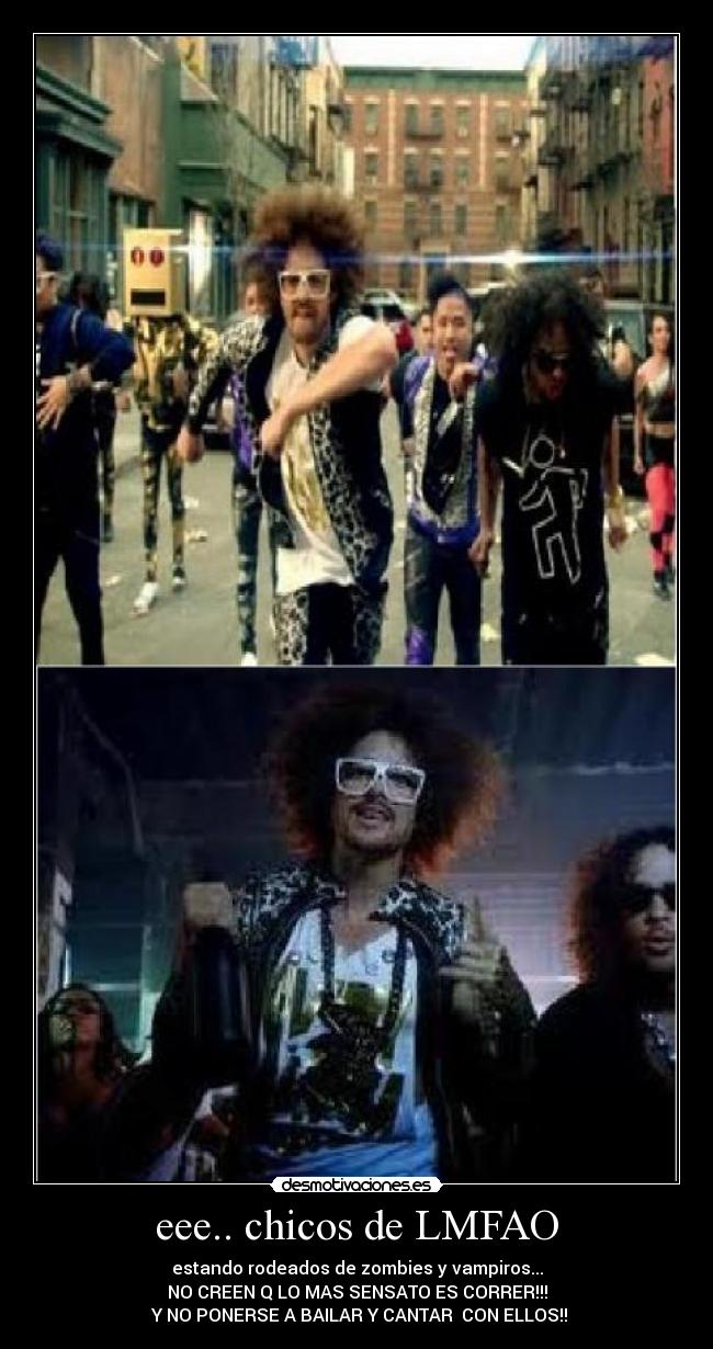 eee.. chicos de LMFAO - 