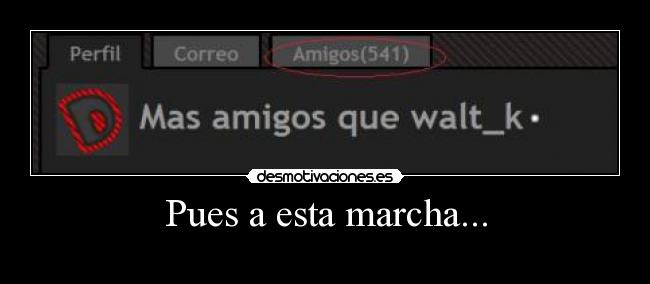 Pues a esta marcha... - 