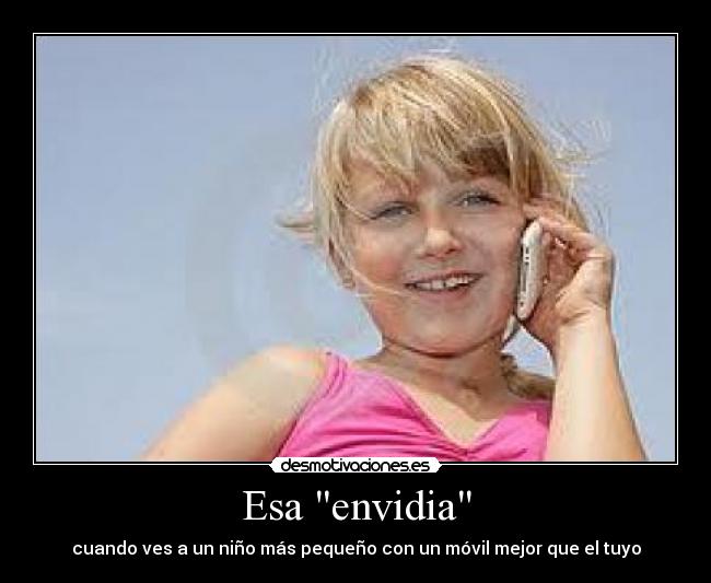 Esa envidia - 