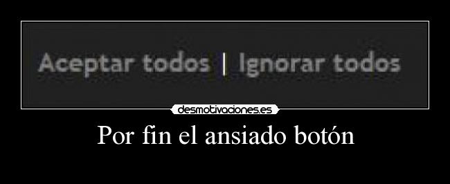 Por fin el ansiado botón - 