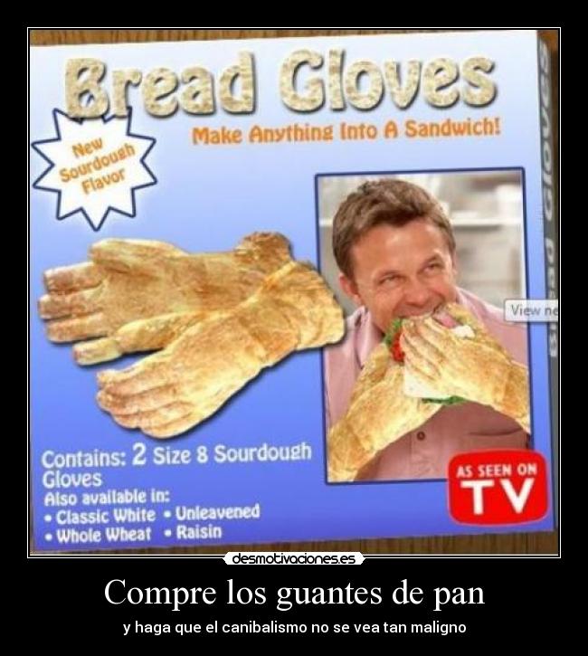 Compre los guantes de pan - y haga que el canibalismo no se vea tan maligno