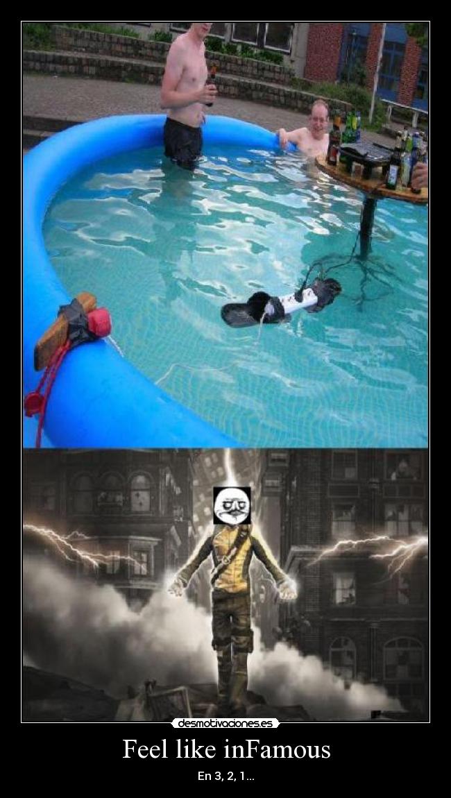 Feel like inFamous - En 3, 2, 1...