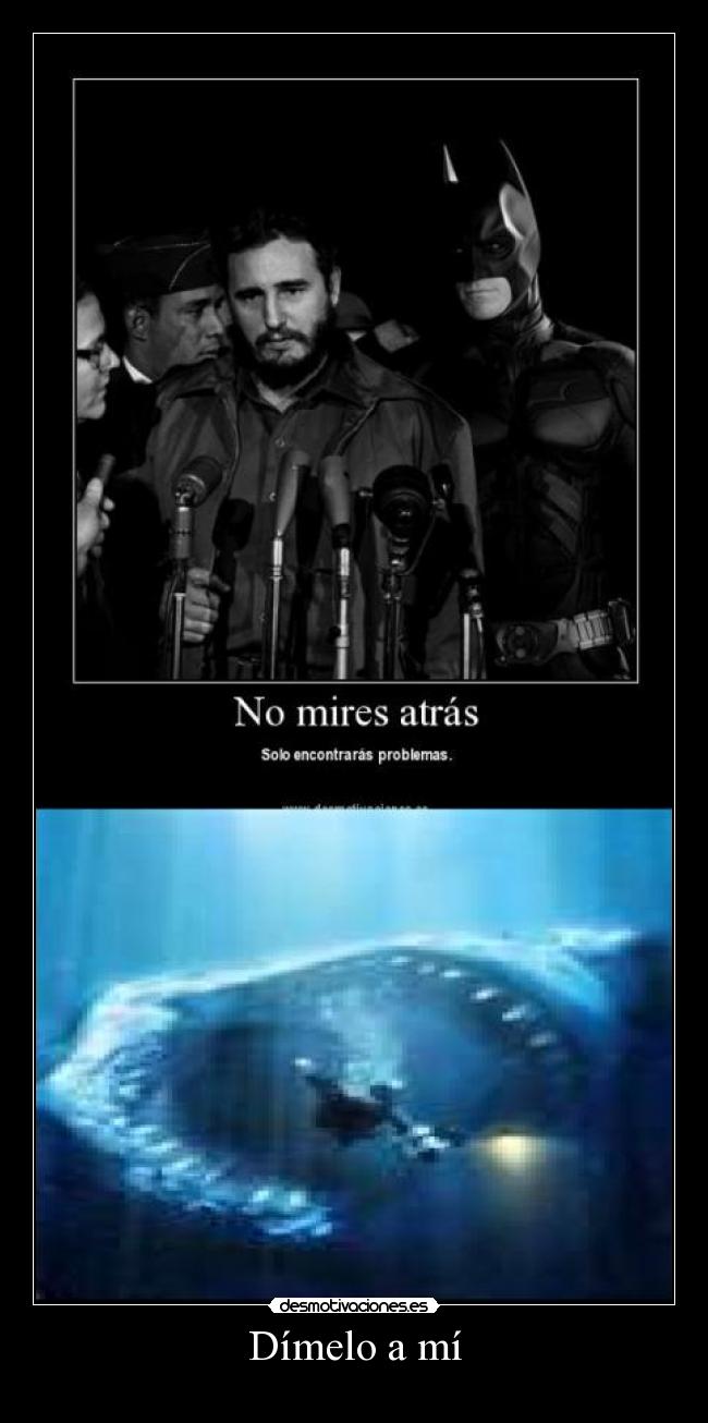 carteles dimelo mi desmotivaciones