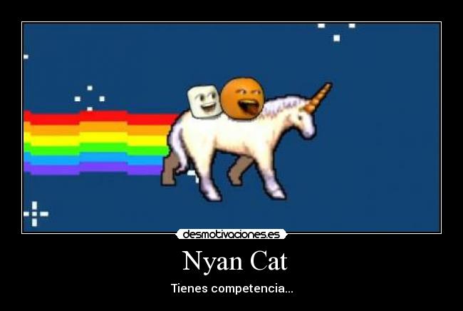  Nyan Cat - Tienes competencia...