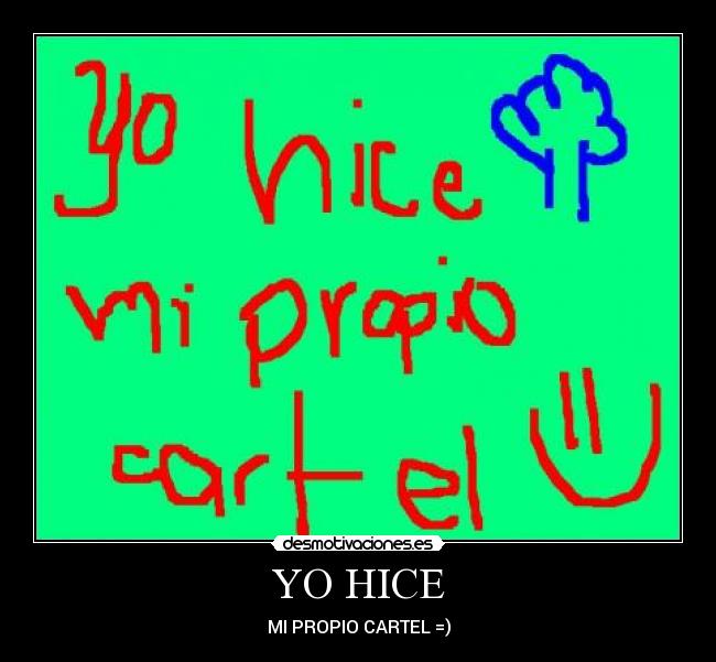 YO HICE - 