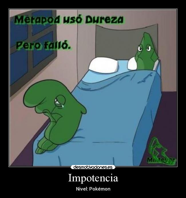 Impotencia - Nivel: Pokémon