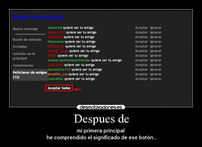 Despues de - mi primera principal 
 he comprendido el significado de ese botón...