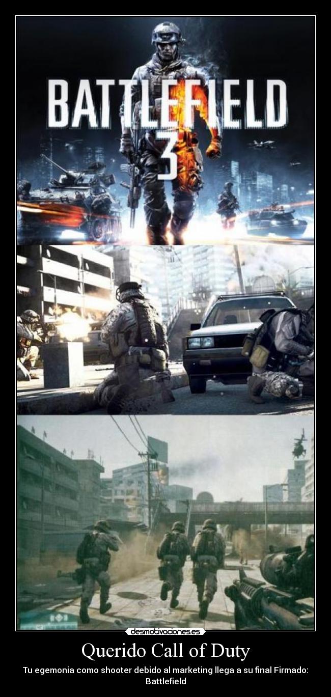 Querido Call of Duty - Tu egemonia como shooter debido al marketing llega a su final Firmado: Battlefield