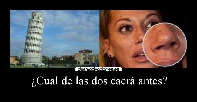 ¿Cual de las dos caerá antes? -