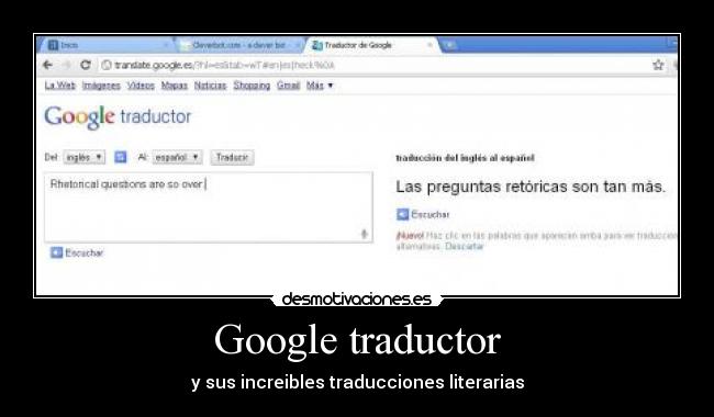 Google traductor - y sus increibles traducciones literarias
