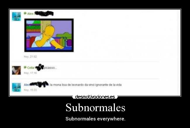 Subnormales - Subnormales everywhere.