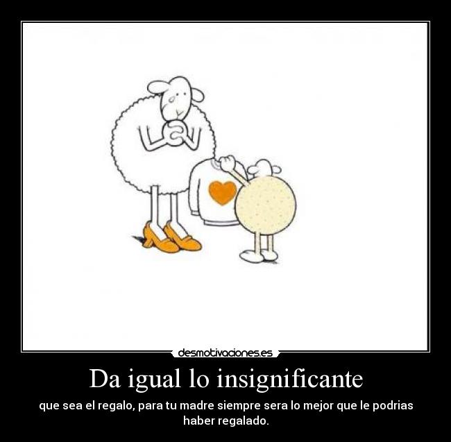 carteles madres las mejores desmotivaciones