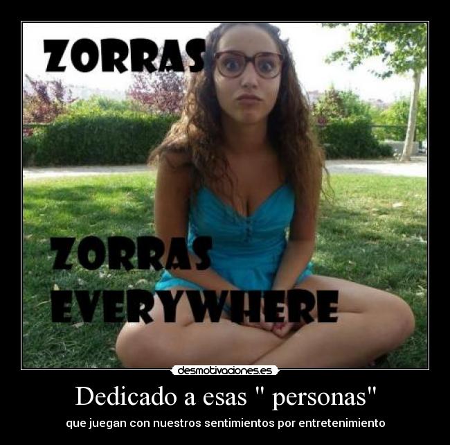 Dedicado a esas  personas - 