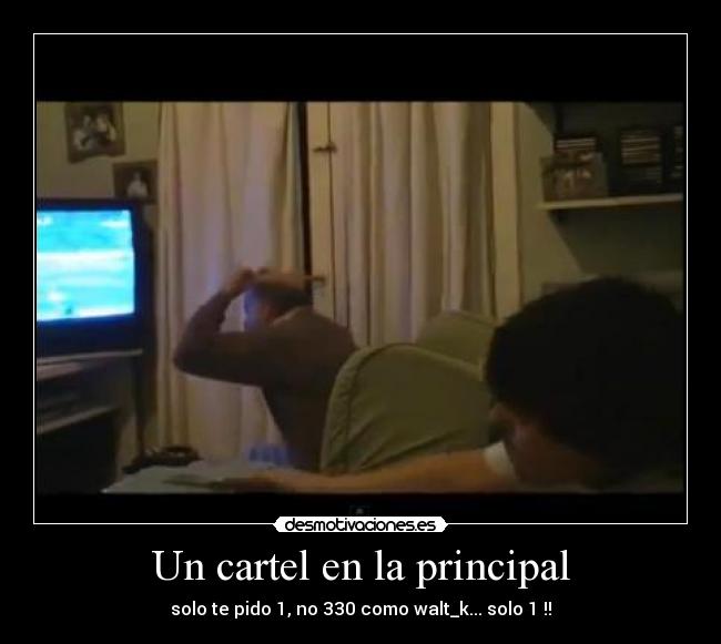 Un cartel en la principal - 