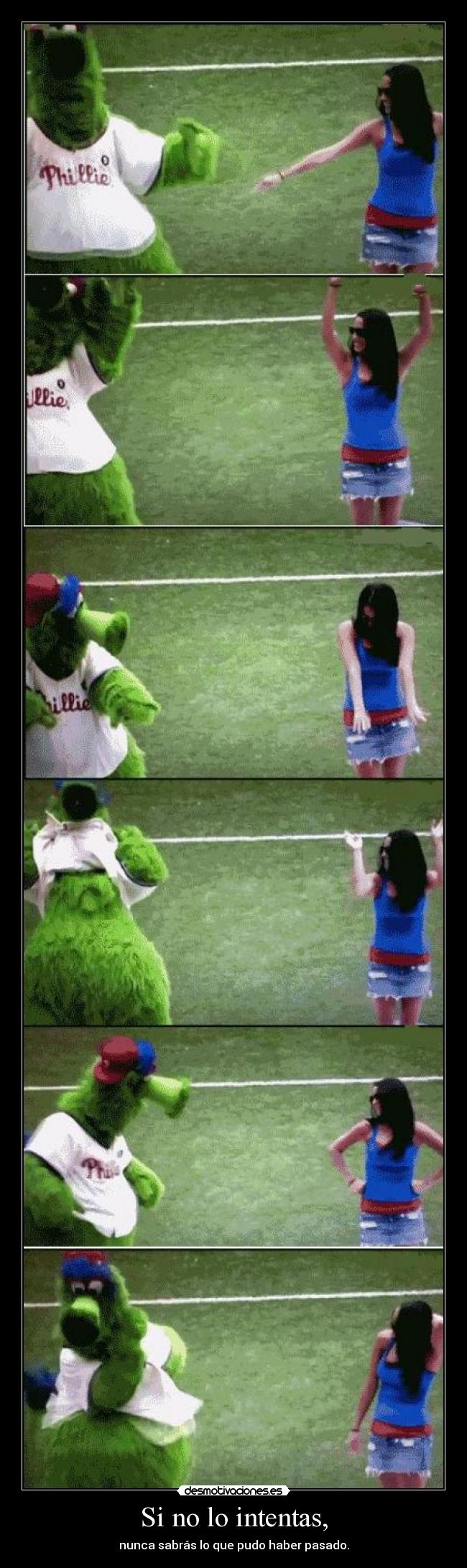 Si no lo intentas, - 