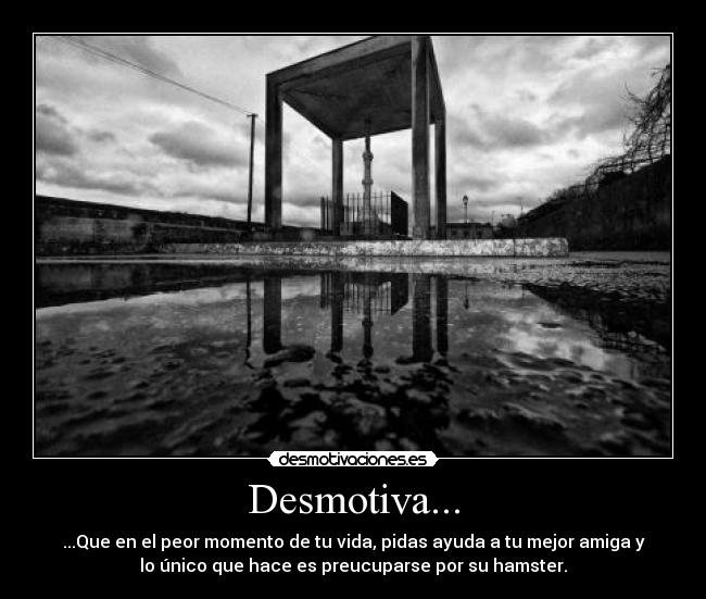 Desmotiva... - 