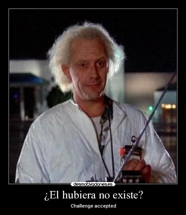 carteles challenge accepted desmotivaciones