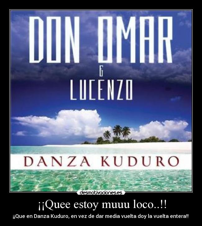 ¡¡Quee estoy muuu loco..!! - 