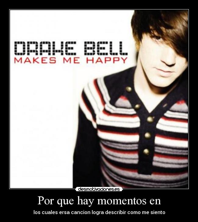 carteles drake bell desmotivaciones