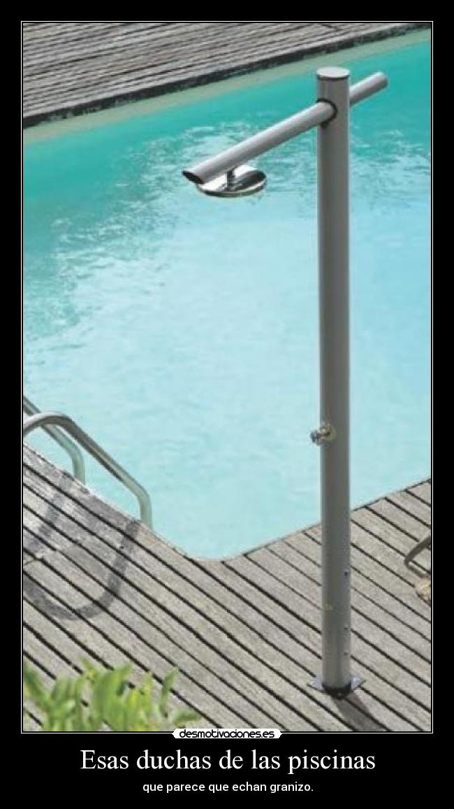 Esas duchas de las piscinas -