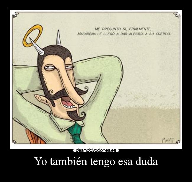 Yo también tengo esa duda - 