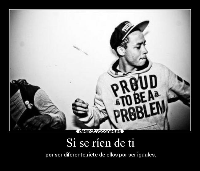 Si se ríen de ti - 