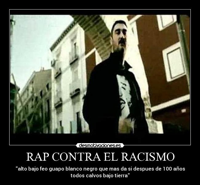 RAP CONTRA EL RACISMO -