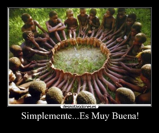 Simplemente...Es Muy Buena! -