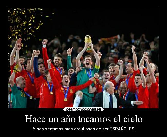 Hace un año tocamos el cielo -