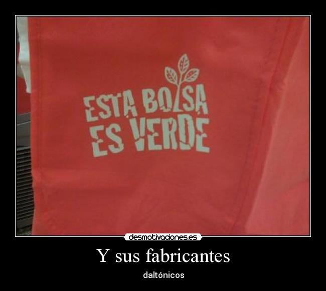 Y sus fabricantes - 