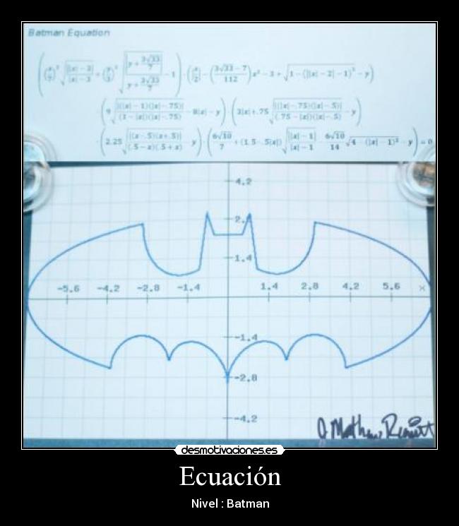 Ecuación - Nivel : Batman