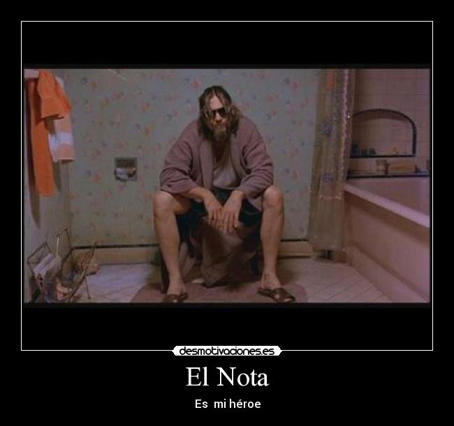 El Nota - Es mi héroe