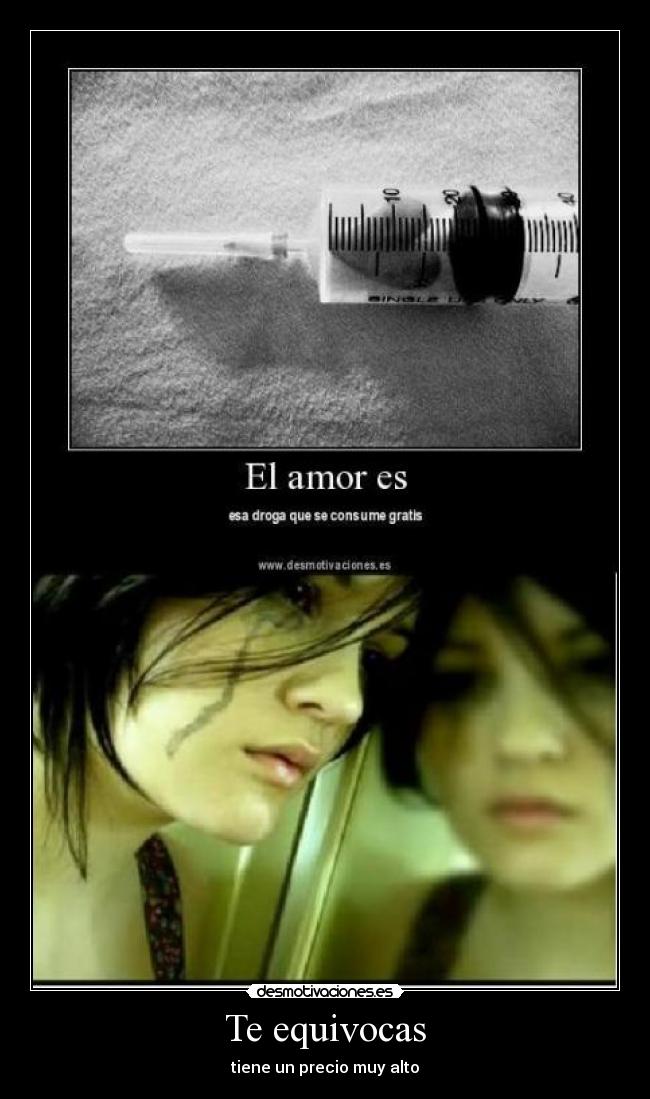 Te equivocas - tiene un precio muy alto