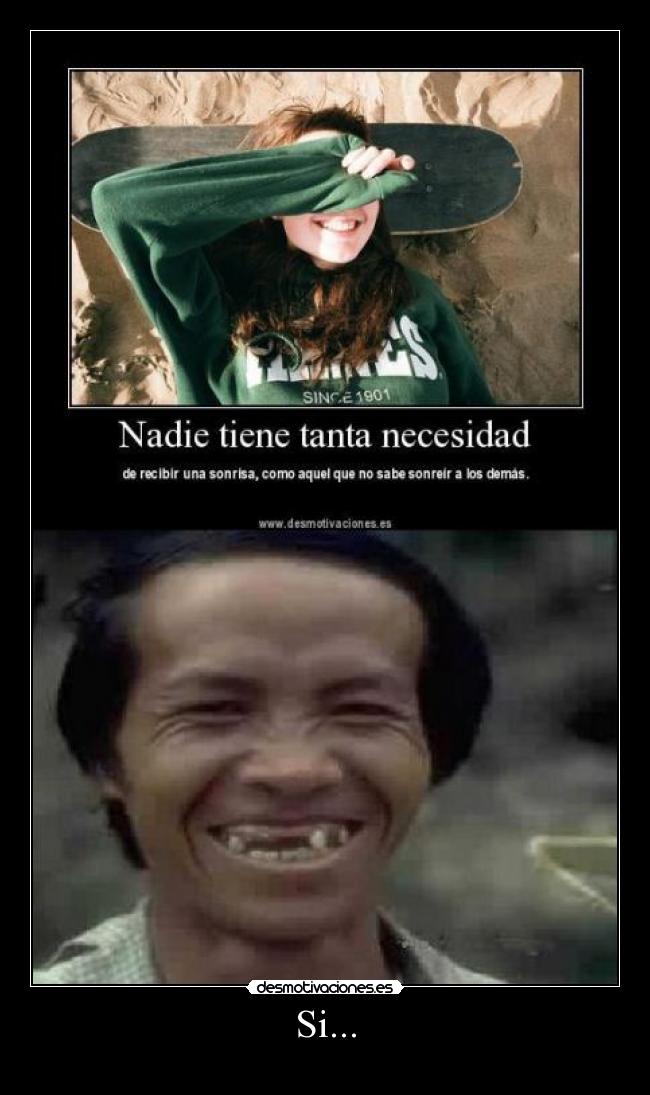 carteles hombre sin dientes sonrisa desmotivaciones