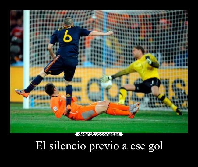 El silencio previo a ese gol - 