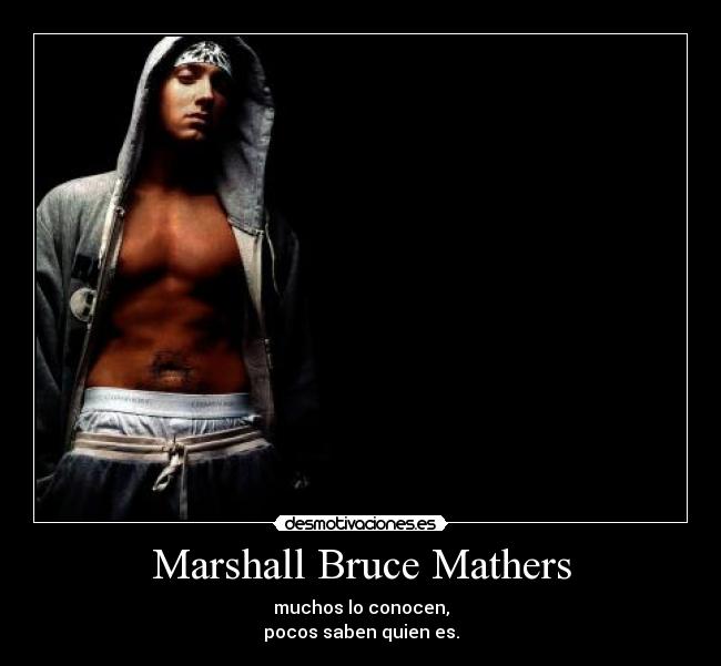 Marshall Bruce Mathers -
