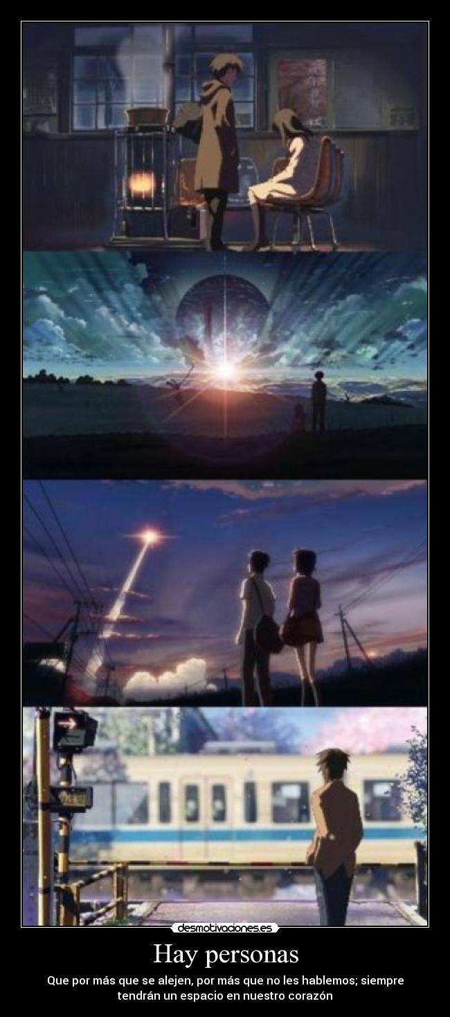 Hay personas - Que por más que se alejen, por más que no les hablemos; siempre
tendrán un espacio en nuestro corazón
