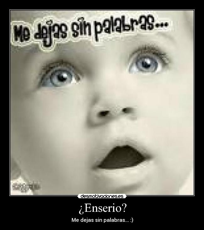 ¿Enserio? - 