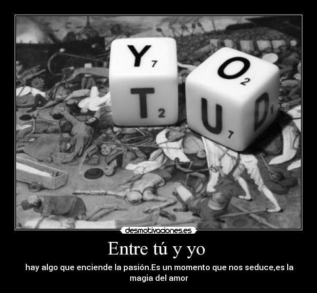 Entre tú y yo  - 