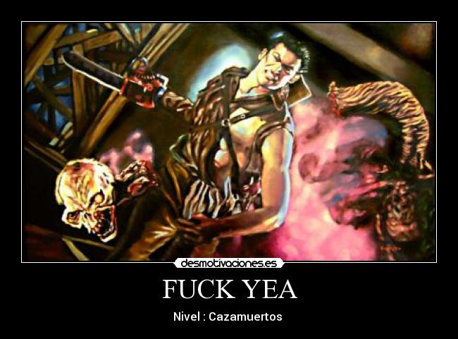 carteles zombis muertos monstruos fuck yeah accion desmotivaciones