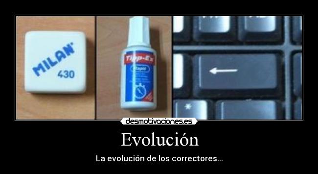 Evolución - La evolución de los correctores...