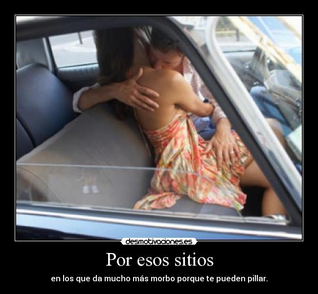 Por esos sitios -