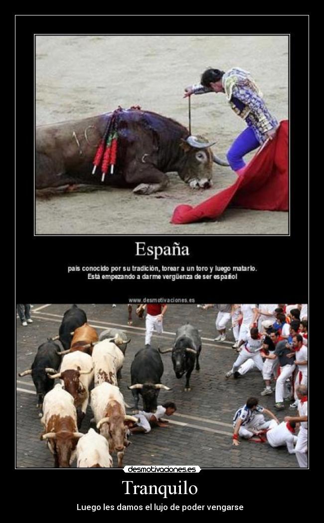 Tranquilo - Luego les damos el lujo de poder vengarse