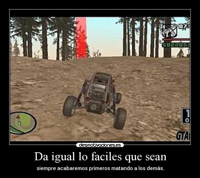 Da igual lo faciles que sean - 