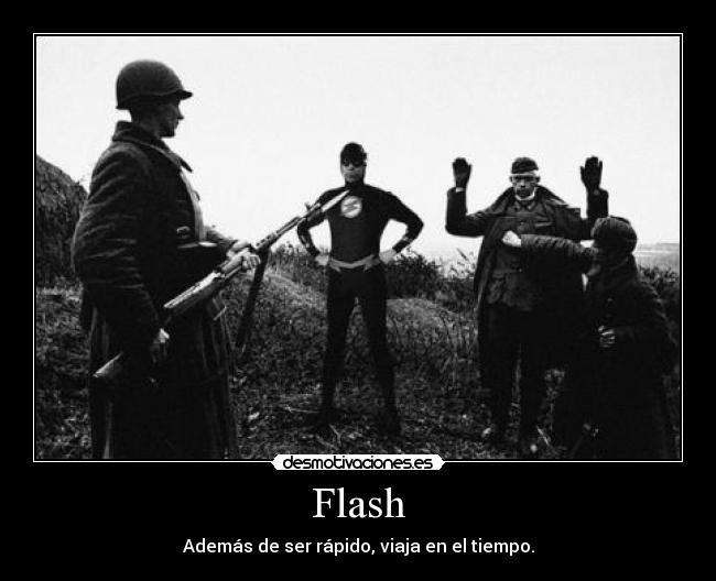 Flash - Además de ser rápido, viaja en el tiempo.
