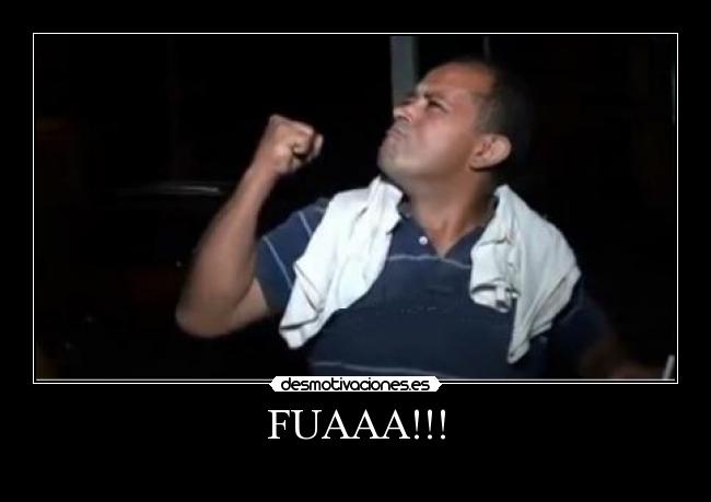 FUAAA!!! -