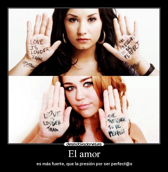 El amor - es más fuerte, que la presión por ser perfect@s