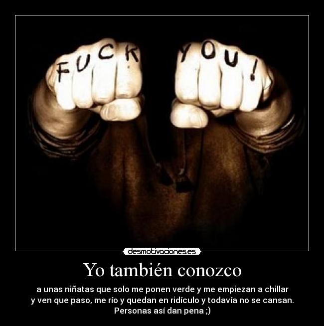 Yo también conozco -