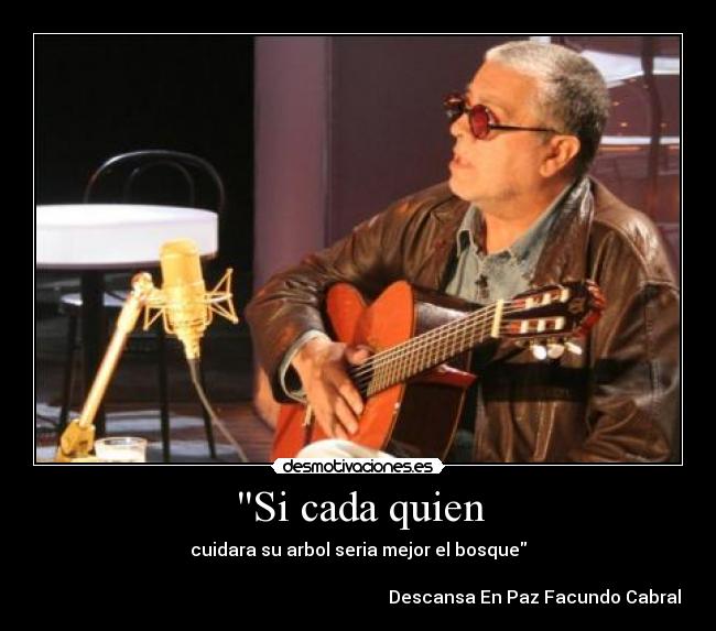 carteles facundo cabral musica snif desmotivaciones